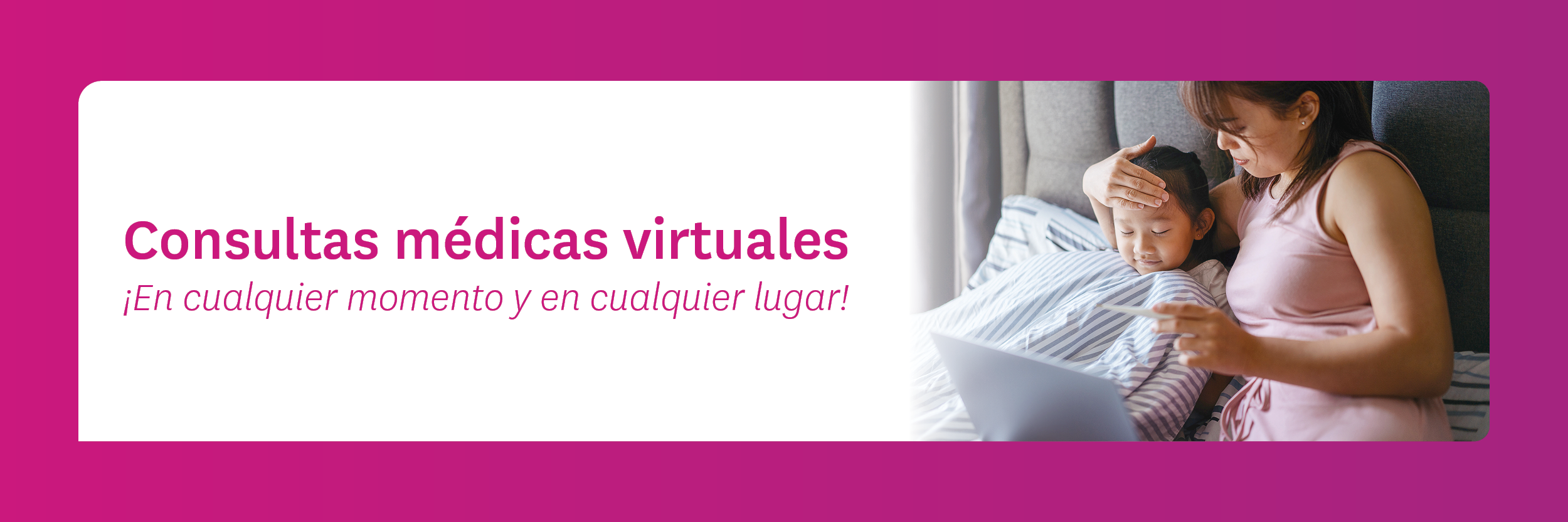 Consultas médicas virtuales: ¡en cualquier momento y en cualquier lugar!